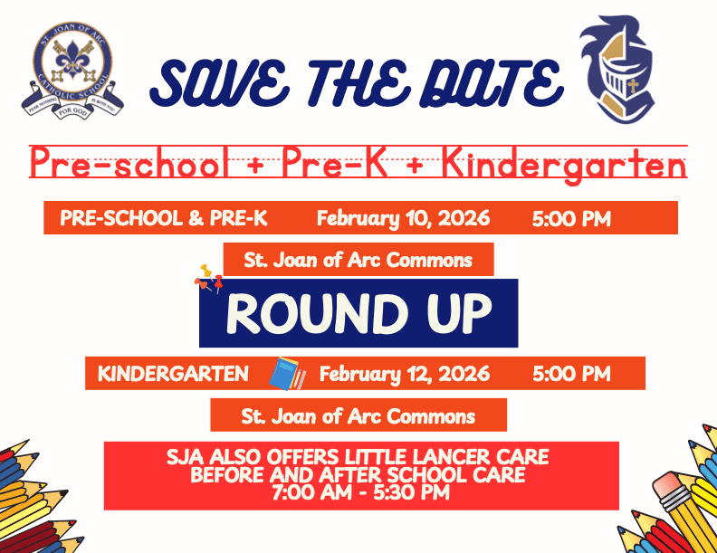 Bright colorful flyer for St. Joan of Arc Catholic School pre-school and kindergarten registration events, showcasing dates, times, and campus location.